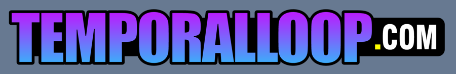 TEMPORAL LOOP